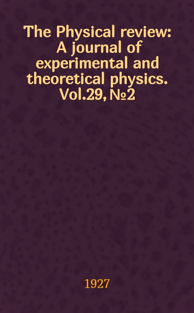 The Physical review : A journal of experimental and theoretical physics. Vol.29, №2