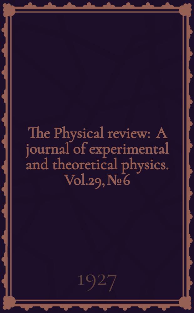 The Physical review : A journal of experimental and theoretical physics. Vol.29, №6