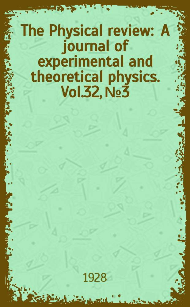 The Physical review : A journal of experimental and theoretical physics. Vol.32, №3