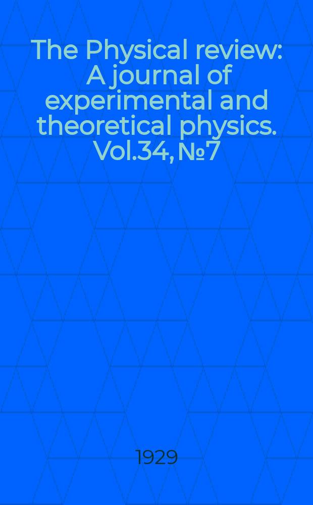 The Physical review : A journal of experimental and theoretical physics. Vol.34, №7