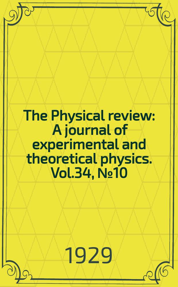 The Physical review : A journal of experimental and theoretical physics. Vol.34, №10