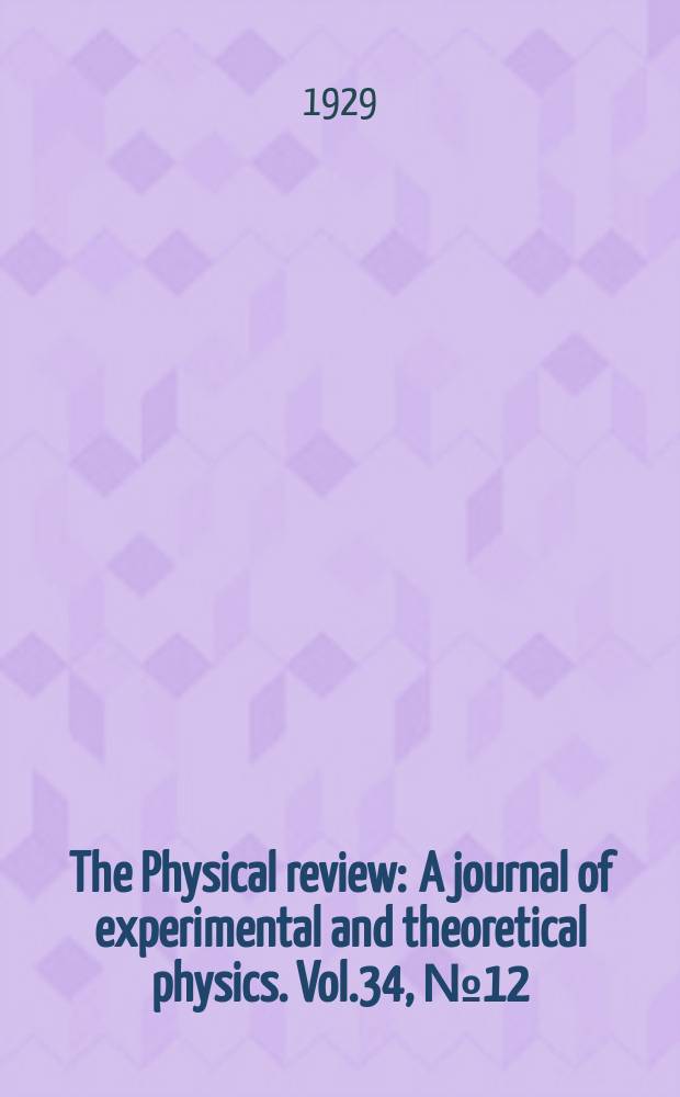 The Physical review : A journal of experimental and theoretical physics. Vol.34, №12
