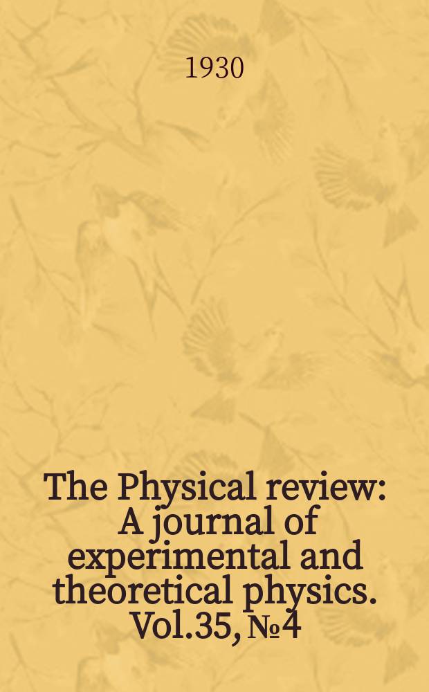 The Physical review : A journal of experimental and theoretical physics. Vol.35, №4