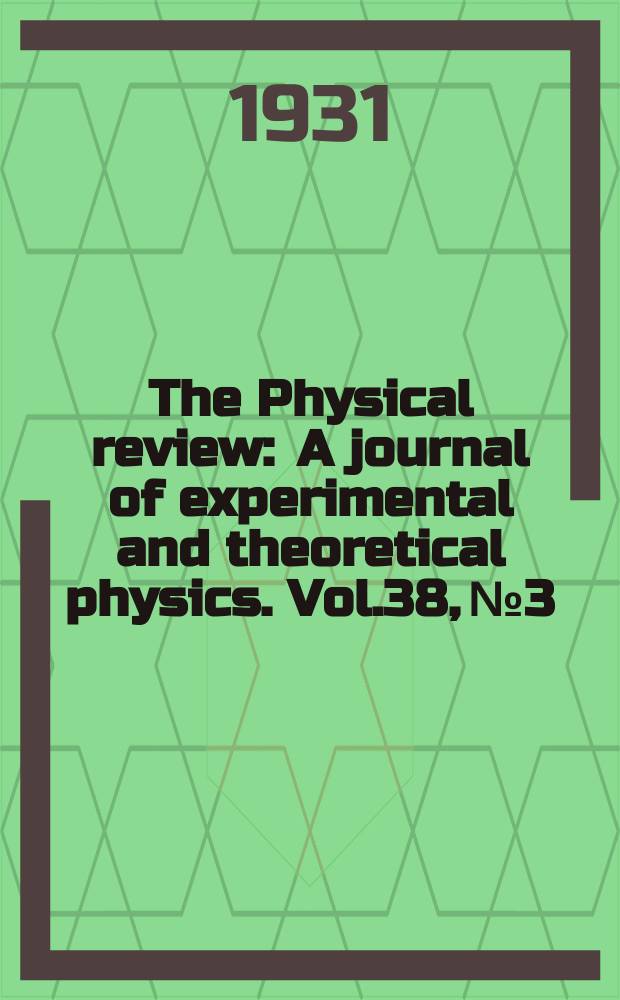 The Physical review : A journal of experimental and theoretical physics. Vol.38, №3