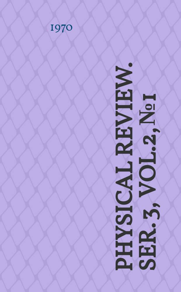 Physical review. Ser. 3, Vol.2, №1