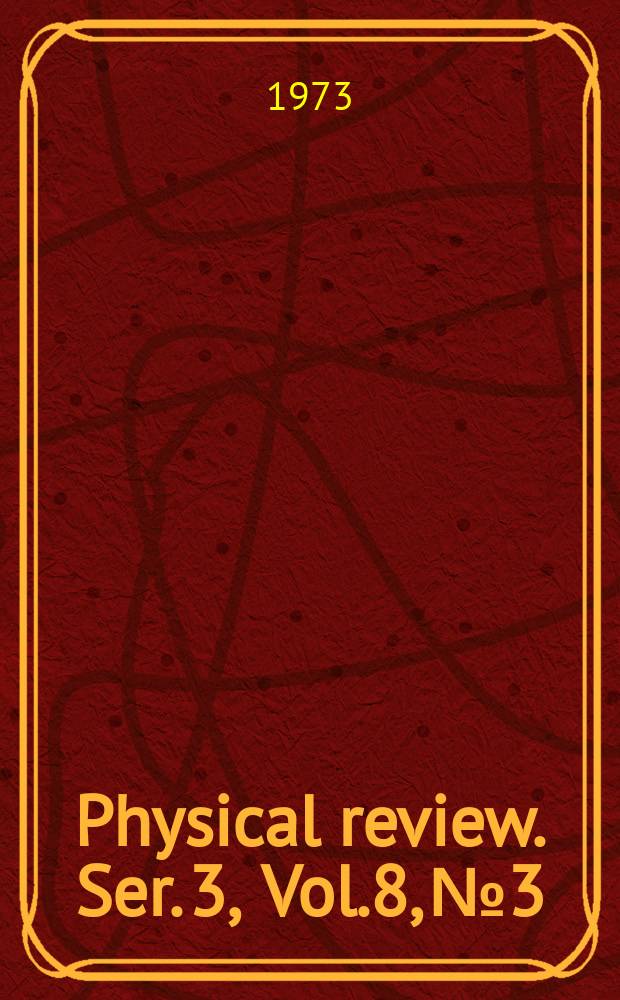 Physical review. Ser. 3, Vol.8, №3