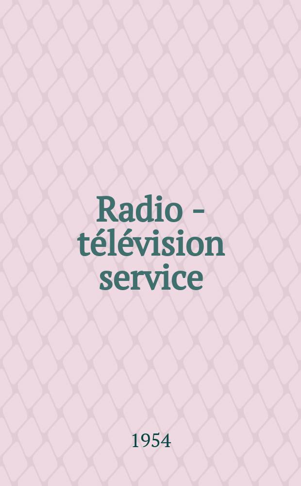 Radio - télévision service : [Anciennement]: Radio - télévision française. 1954, №108