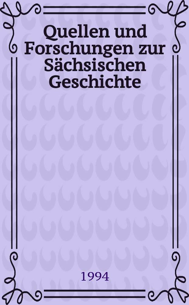 Quellen und Forschungen zur Sächsischen Geschichte