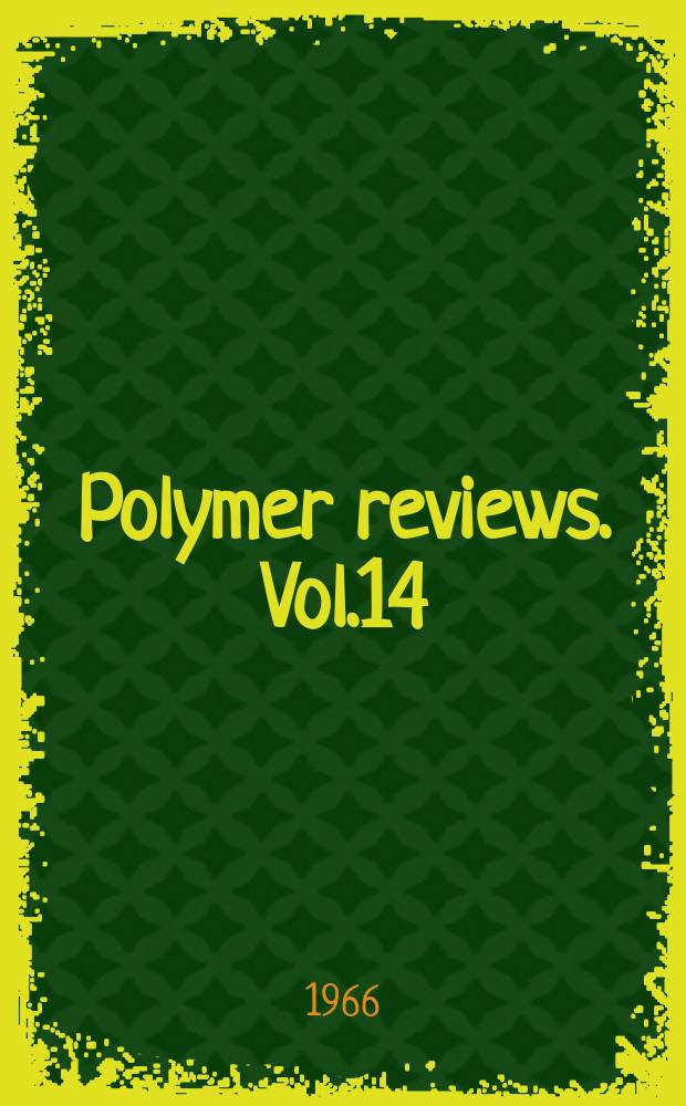 Polymer reviews. Vol.14 : Infrared spectra of polymers in the medium and long wavelength regions