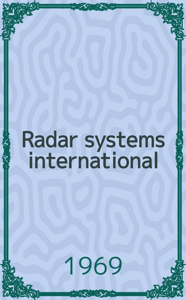 Radar systems international : Publ. by Marconi radar systems ltd