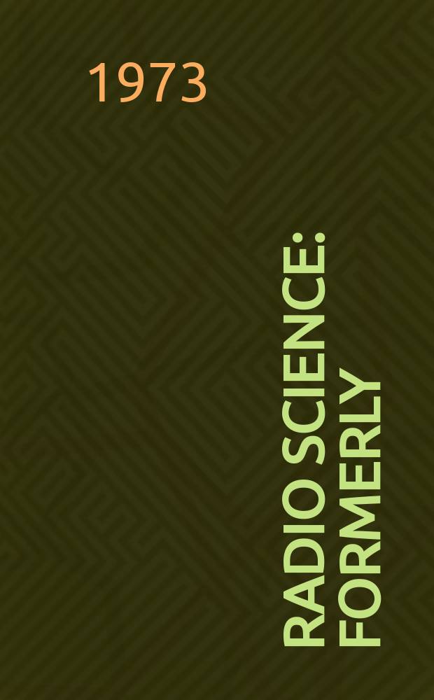 Radio science : Formerly: Radio science, Sect. D, Journal of research, National bureau of standards. Vol.8, №2