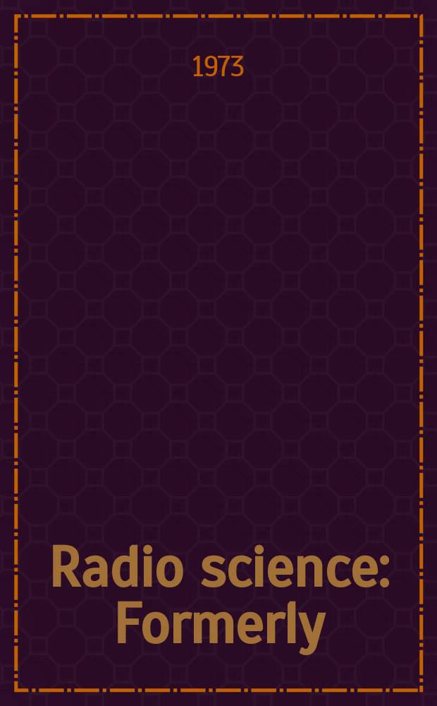 Radio science : Formerly: Radio science, Sect. D, Journal of research, National bureau of standards. Vol.8, №4