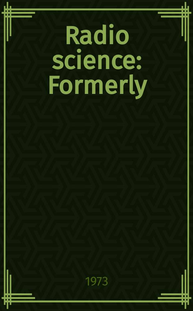 Radio science : Formerly: Radio science, Sect. D, Journal of research, National bureau of standards. Vol.8, №11