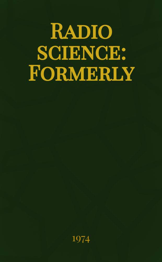 Radio science : Formerly: Radio science, Sect. D, Journal of research, National bureau of standards. Vol.9, №6