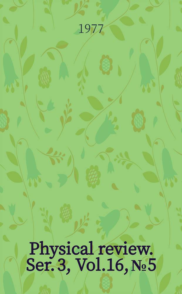 Physical review. Ser. 3, Vol.16, №5