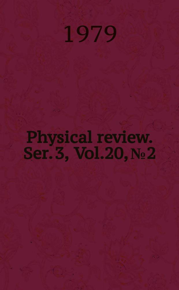 Physical review. Ser. 3, Vol.20, №2