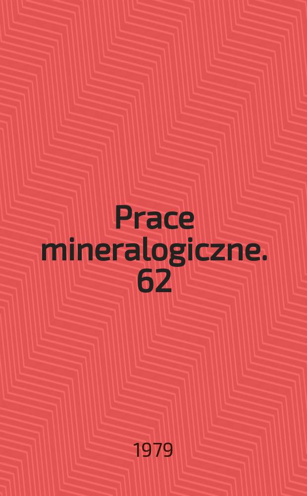 Prace mineralogiczne. 62 : Ag i Mo w cechsztyńskich osadach monokliny ...