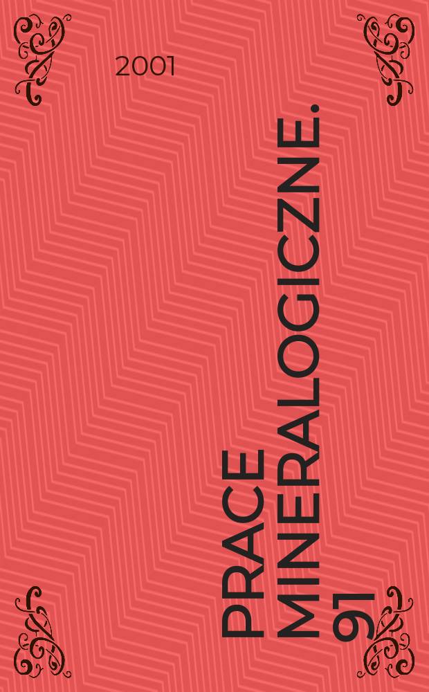 Prace mineralogiczne. 91 : Diagenesis of the Weissliegend ...