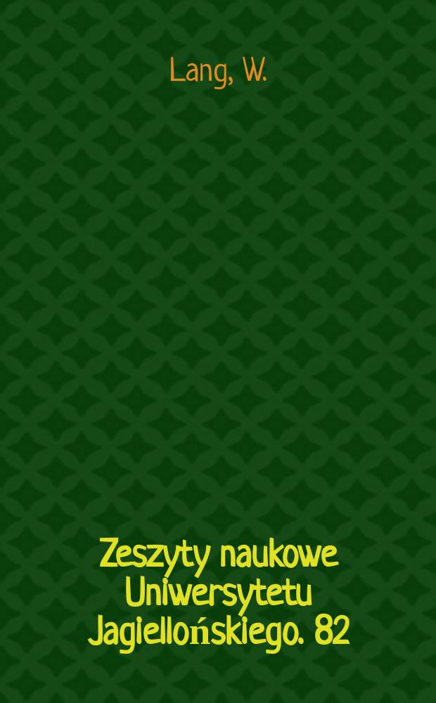 Zeszyty naukowe Uniwersytetu Jagiellońskiego. 82 : Struktura kontroli prawnej organów państwowych Polskiej Rzeczypospolitej Ludowej