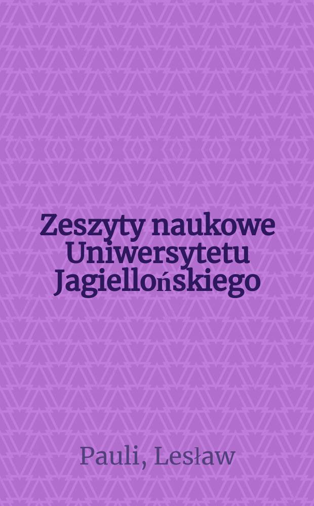 Zeszyty naukowe Uniwersytetu Jagiellońskiego : Jan Kirstein Cerasinus (1507-1561) Krakowski prawnik doby odrodzenia