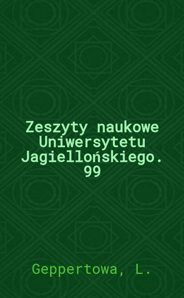 Zeszyty naukowe Uniwersytetu Jagiellońskiego. 99 : Badania nad myślowym ujmowaniem stosunków Przez dzieci i młodzież głuchoniemą