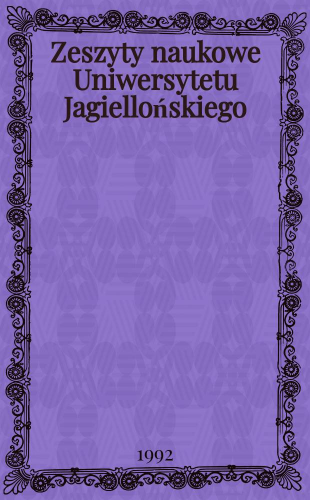 Zeszyty naukowe Uniwersytetu Jagiellońskiego : Nauki społeczne a polityka