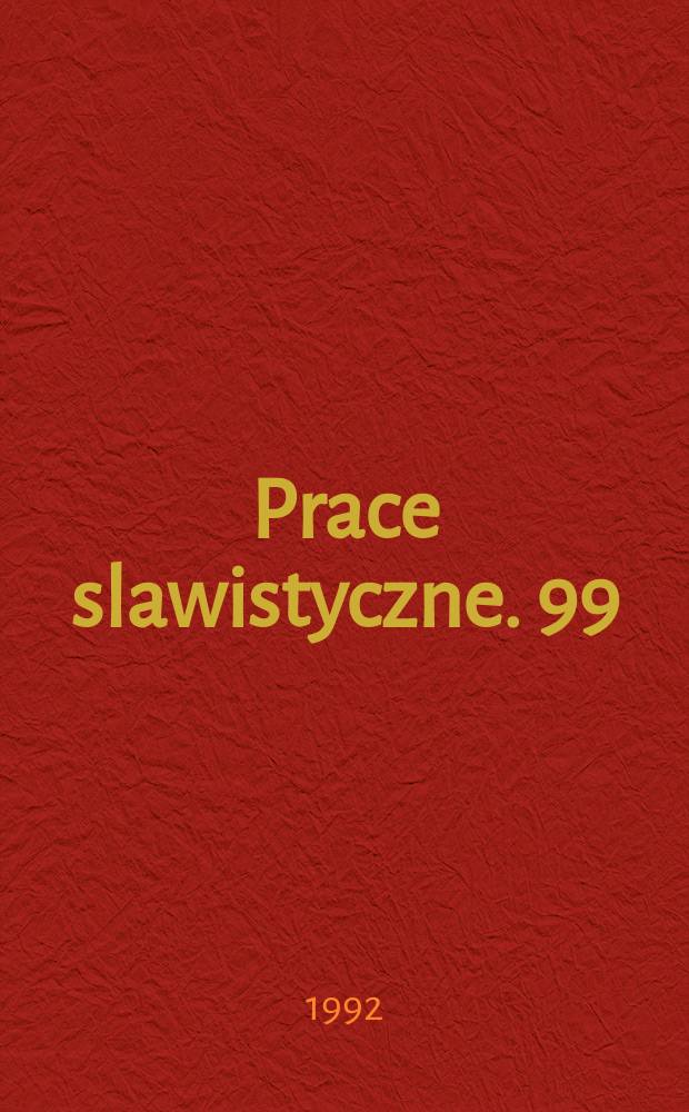 Prace slawistyczne. 99 : Procesy rozwojowe w językach słowiańskich