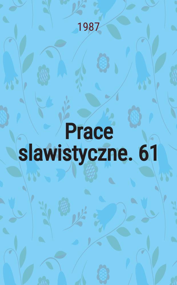 Prace slawistyczne. 61 : Polska-Jugosławia