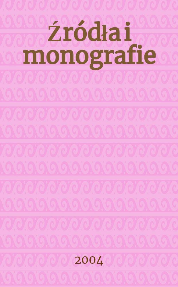 [Źródła i monografie] : Działalność opiekuńczo ...