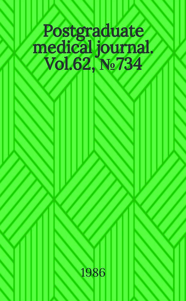Postgraduate medical journal. Vol.62, №734