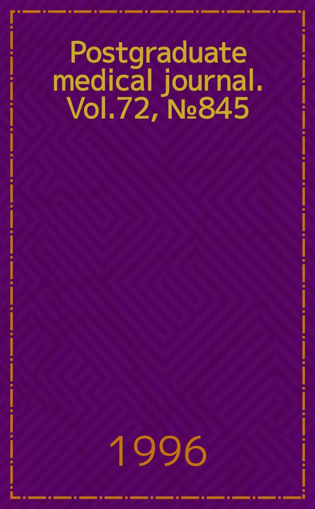 Postgraduate medical journal. Vol.72, №845