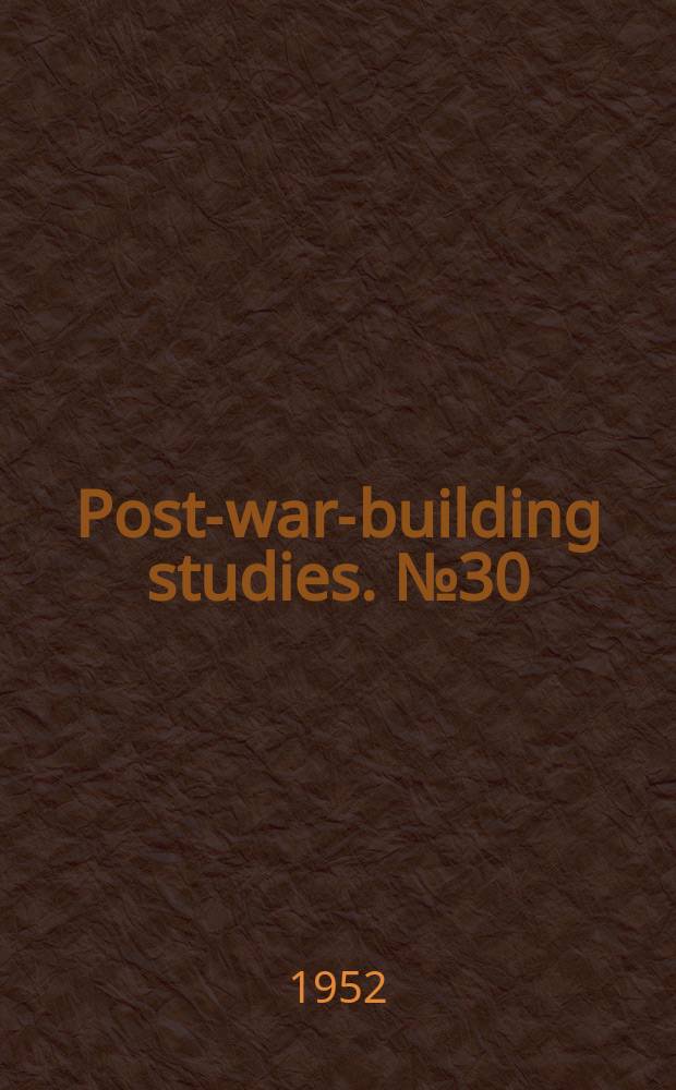 Post-war-building studies. №30 : Great Britain. Department of scientific and industrial research. Lighting committee. The lighting of office buildings