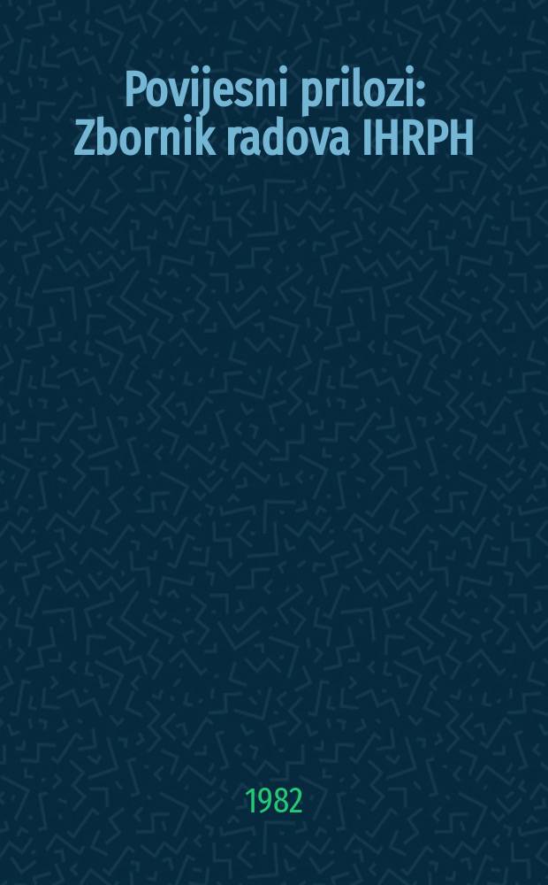 Povijesni prilozi : Zbornik radova IHRPH