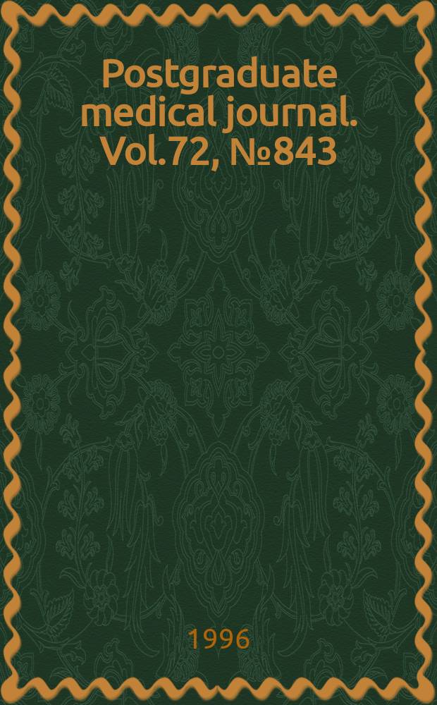 Postgraduate medical journal. Vol.72, №843