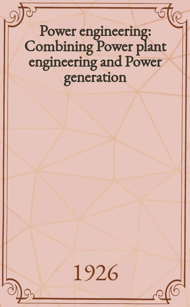 Power engineering : Combining Power plant engineering and Power generation : For all power engineers : Steam electricity and all other power engineering services