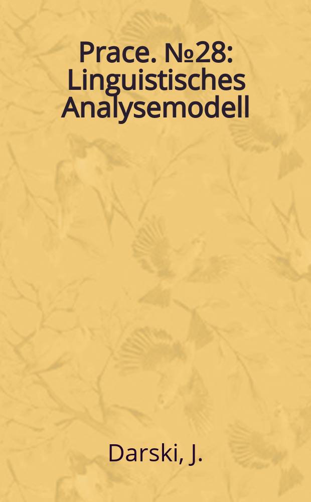 [Prace]. №28 : Linguistisches Analysemodell