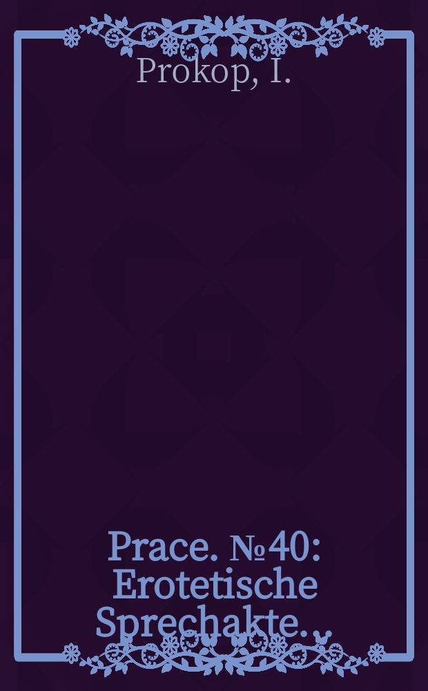 [Prace]. №40 : Erotetische Sprechakte ...