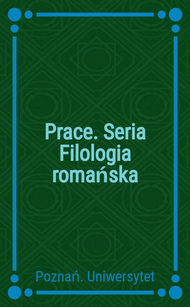 [Prace]. Seria Filologia romańska