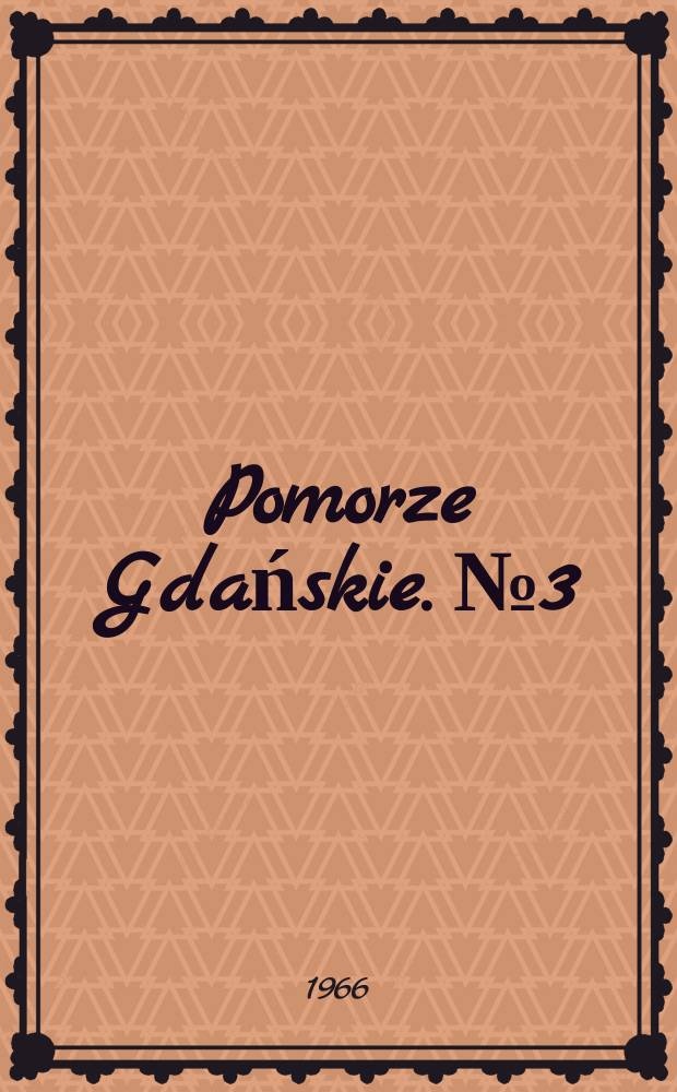 Pomorze Gdańskie. №3 : Żuławy Wiślane
