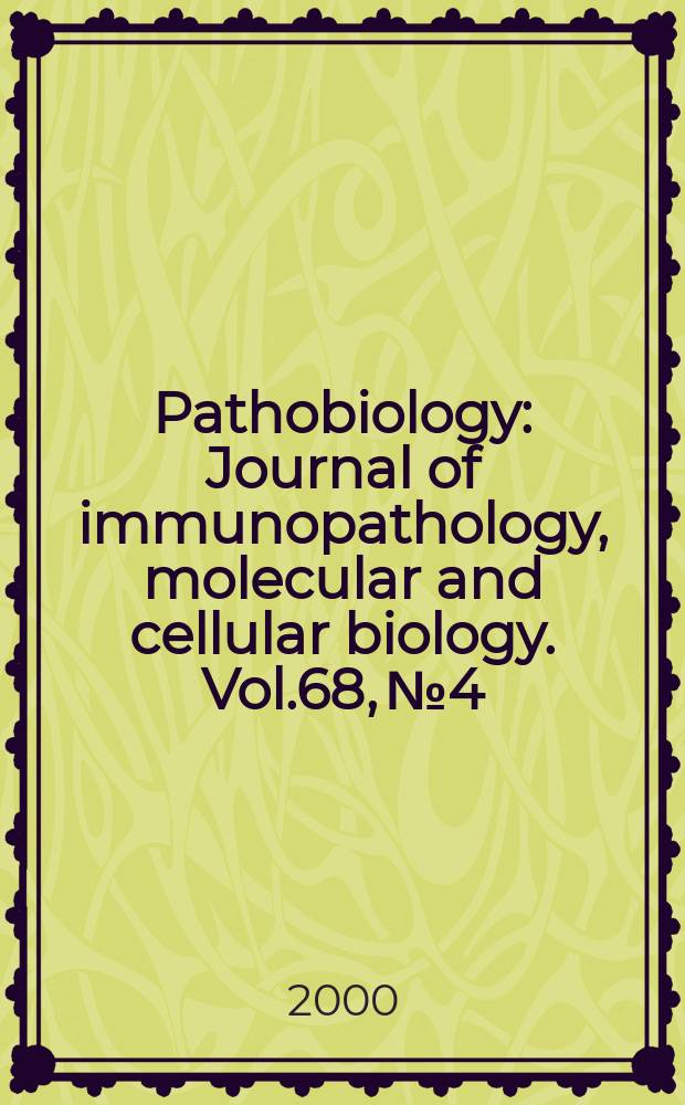 Pathobiology : Journal of immunopathology, molecular and cellular biology. Vol.68, №4/5 : Laser microdissection