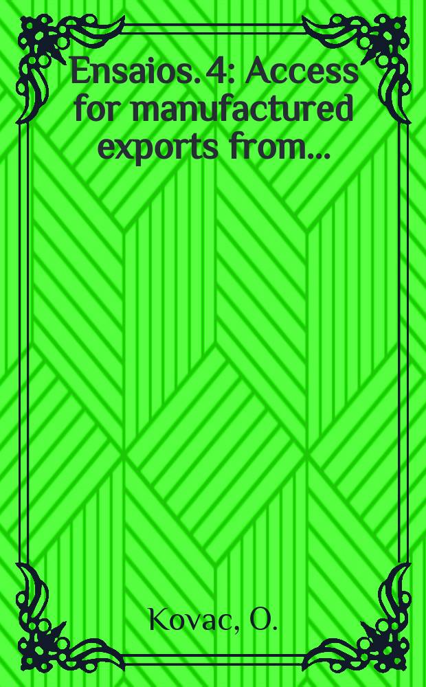 Ensaios. 4 : Access for manufactured exports from ...