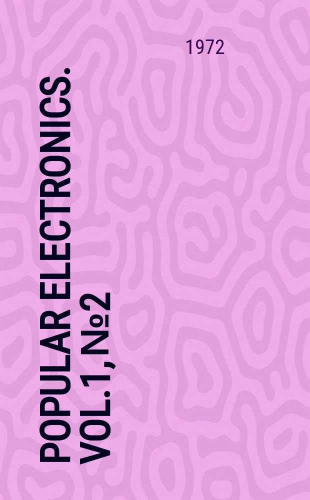 Popular electronics. Vol.1, №2