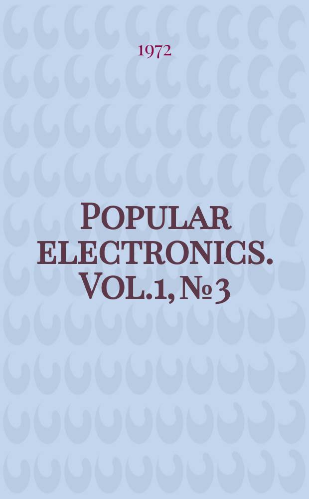 Popular electronics. Vol.1, №3
