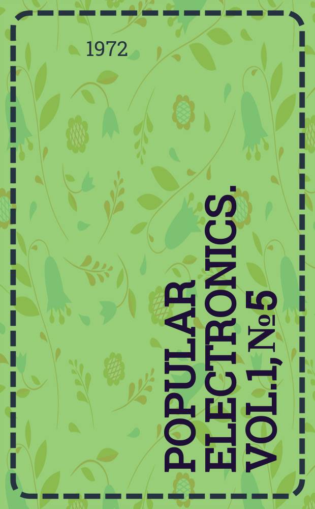 Popular electronics. Vol.1, №5