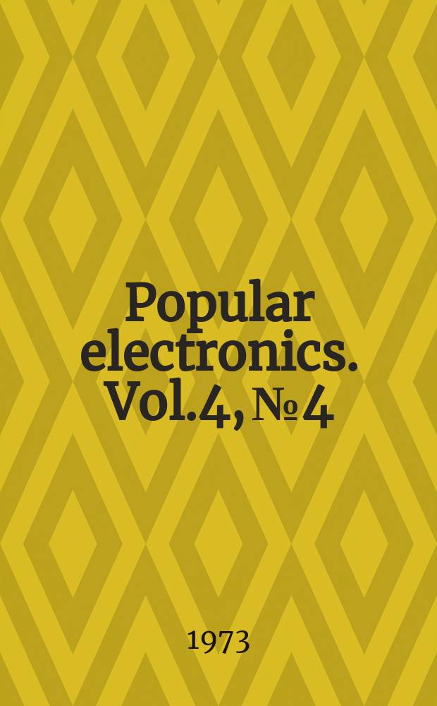 Popular electronics. Vol.4, №4