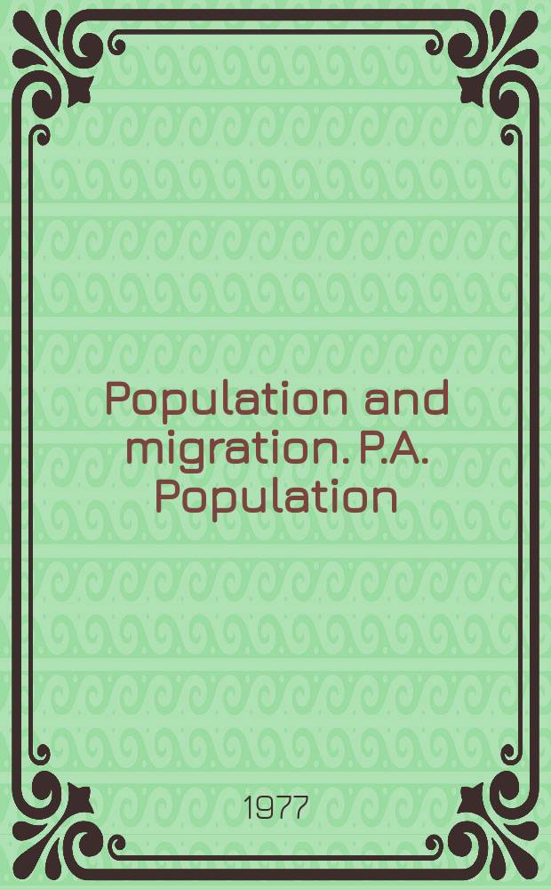 Population and migration. P.A. Population