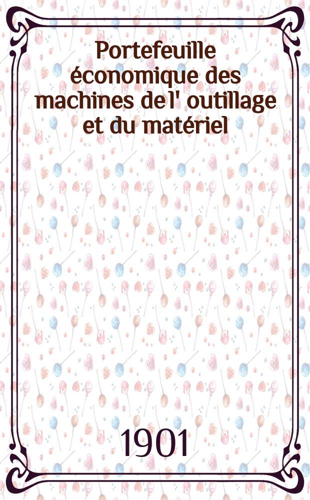 Portefeuille économique des machines de l' outillage et du matériel : relatifs a la construction aux chemins de fer aux routes a l' agriculture, aux mines, a la navigation, a la télégraphie etc. Contenant un choix des objets les plus intéressants des expositions industrielles et agricoles Destine aux ingénieurs mécaniciens conducteurs constructeurs de atelier élèves des écoles entrepreneurs ouvriers. Année46 1901, T.10, №550