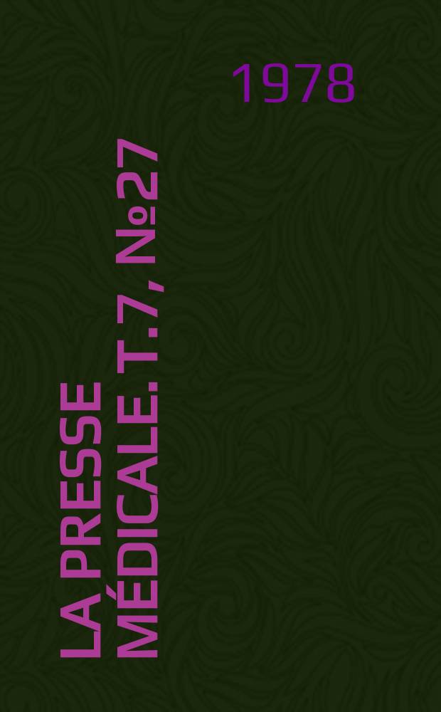 La Presse médicale. T.7, №27