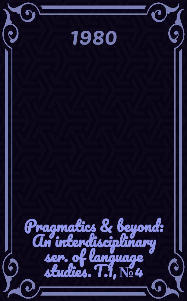 Pragmatics & beyond : An interdisciplinary ser. of language studies. [T.1], №4 : On speech act verbs