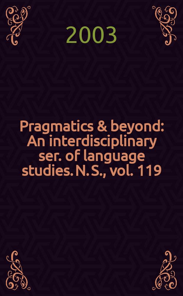 Pragmatics & beyond : An interdisciplinary ser. of language studies. N. S., vol. 119 : Discourse perspectives on English
